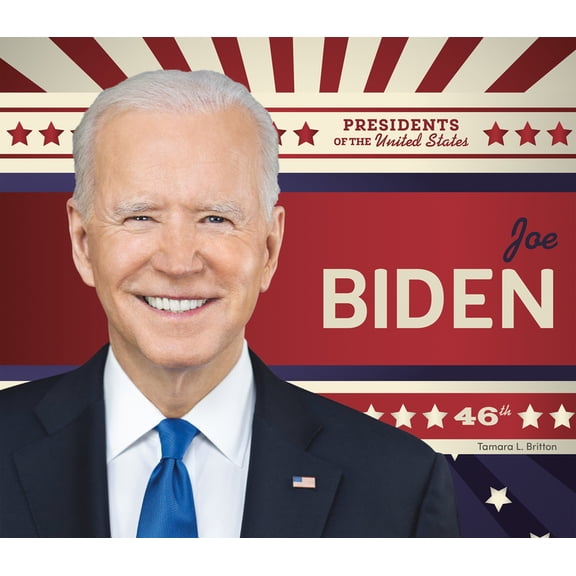 Presidents of the United States Joe Biden, (Hardcover)