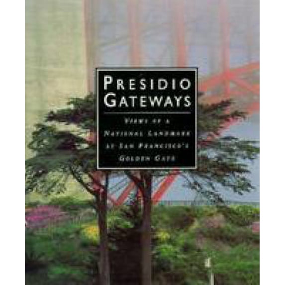 Pre-Owned Presidio Gateways (Hardcover) 0811808742 9780811808743