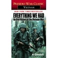 thumbnail image 1 of Presidio War Classic. Vietnam Everything We Had: An Oral History of the Vietnam War, (Paperback), 1 of 1