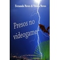 thumbnail image 1 of Presos no videogame, (Paperback), 1 of 1