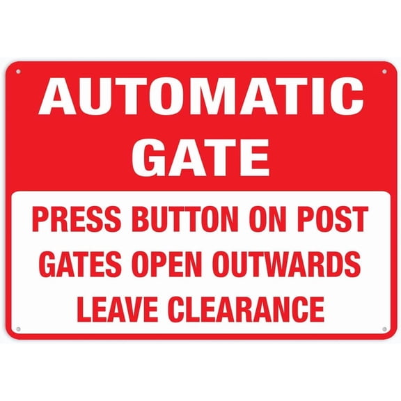 Press Button On Post Gates Open Outwards Leave Clearance Automatic Gate Sign 12 X 8 Inch Metal Sign, Rustproof Aluminum, Multicolor