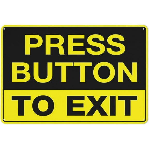 Press Button To Exit Sign Sign, 8 X 12 Grade Reflective Sheeting Rust Free Aluminum, Weather Resistant, Waterproof, Easy To Mount