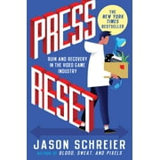 Press Reset Ruin and Recovery in the Video Game Industry Paperback