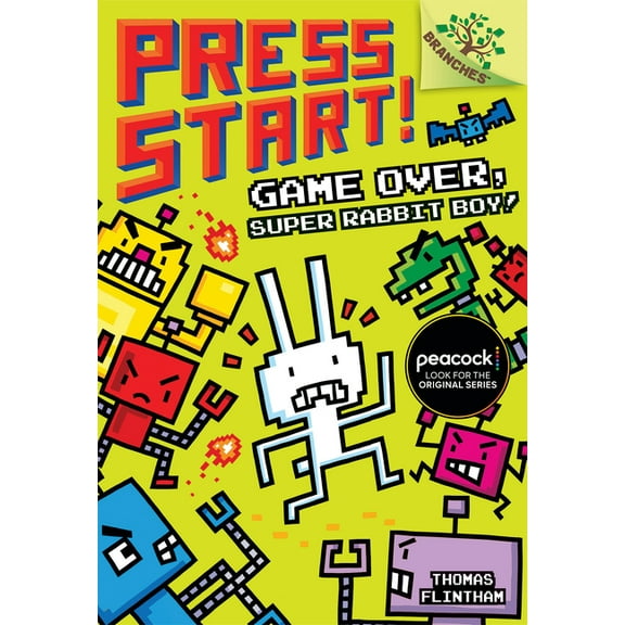 Press Start! Game Over, Super Rabbit Boy!: A Branches Book (Press Start! #1): Volume 1, Book 1, (Hardcover)