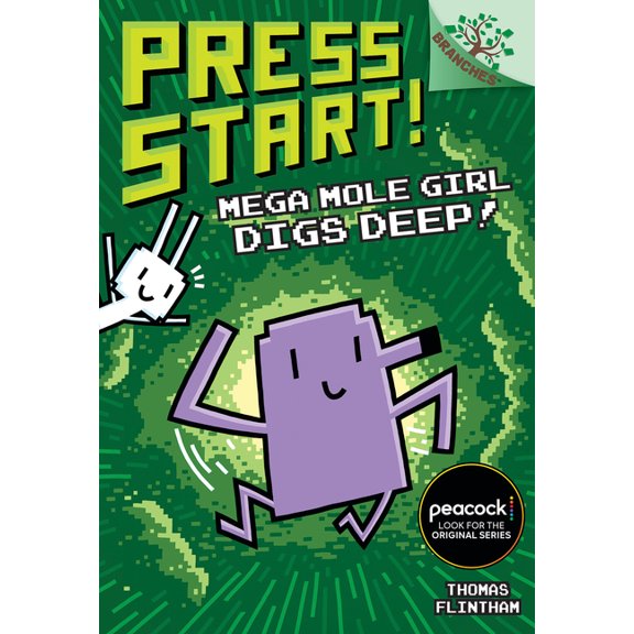 Press Start! Mega Mole Girl Digs Deep!: A Branches Book (Press Start! #15): Volume 15, (Hardcover)