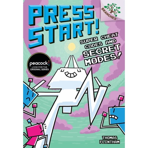 Press Start! Super Cheat Codes and Secret Modes!: A Branches Book (Press Start #11): Volume 11, Book 11, (Hardcover)