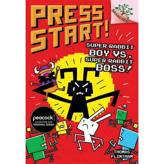 Press Start! Super Rabbit Boy vs. Super Rabbit Boss!: A Branches Book (Press Start! #4): Volume 4, Book 4, (Hardcover)