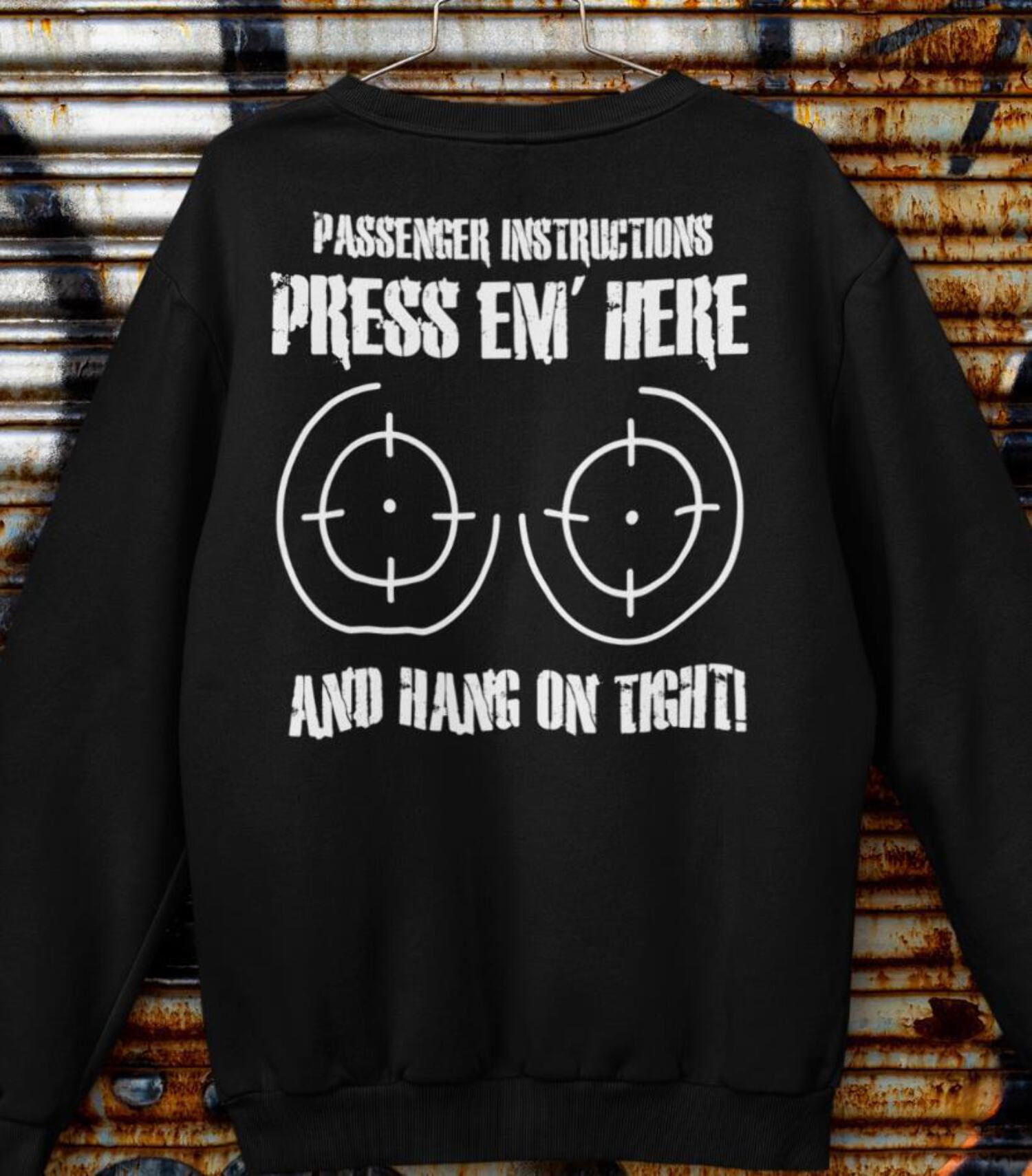 Press your Boobs Here and Hang on - Biker Funny T Shirts, Sweatshirts  Hoodys/ 