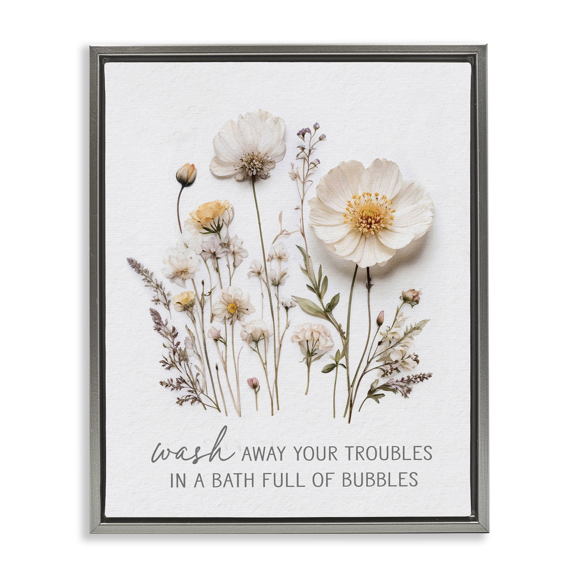 Pressed Flowers Wash Away Troubles Gray Framed Floater Canvas Wall Art, design by Lettered and Lined