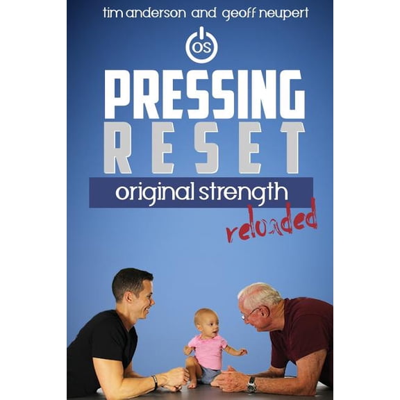 Pressing Reset: Original Strength Reloaded, (Paperback)