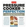 thumbnail image 1 of Pre-Owned Pressure Cooker Perfection: 100 Foolproof Recipes That Will Change the Way You Cook (Paperback) 1936493411 9781936493418, 1 of 1
