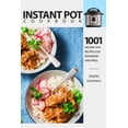 thumbnail image 1 of Pressure Cooker Recipes Book Instant Pot Cookbook - 1001 Instant Pot Recipes for Beginners and Pros: Low-Budget Recipes Cookbook for Instant Pot Home, Book 1, (Paperback), 1 of 1