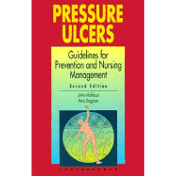 Pre-Owned Pressure Ulcers: Guidelines for Prevention and Nursing Management (Paperback) 0874348366 9780874348361