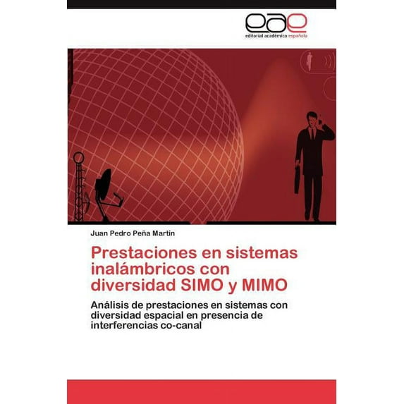 Prestaciones en sistemas inalámbricos con diversidad SIMO y MIMO (Paperback)