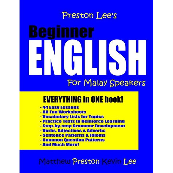 Preston Lee's Beginner English For Malay Speakers, (Paperback)