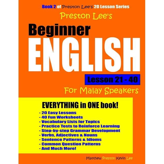 Preston Lee's Beginner English Lesson 21 - 40 For Malay Speakers (Paperback)