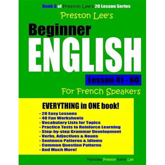 Preston Lee's Beginner English Lesson 41 - 60 For French Speakers (Paperback) by Matthew Preston, Kevin Lee