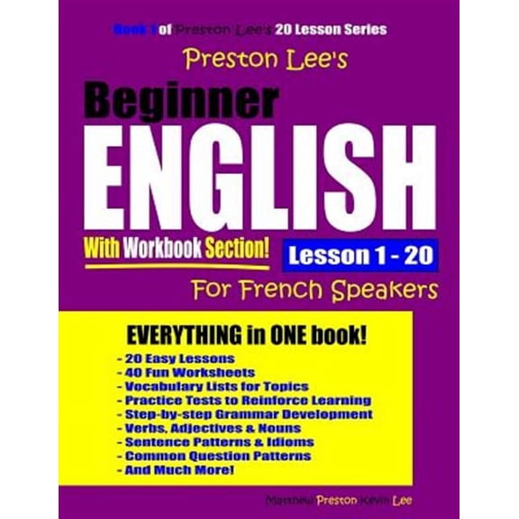 Preston Lee's Beginner English with Workbook Section Lesson 1 - 20 for French Speakers