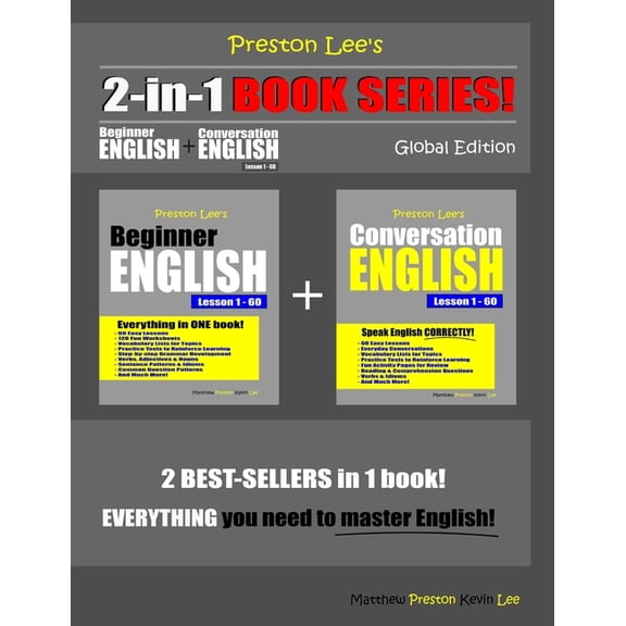 Preston Lee's English Global Edition Preston Lee's 2-in-1 Book Series! Beginner English & Conversation English Lesson 1 - 60 Global Edition, (Paperback)