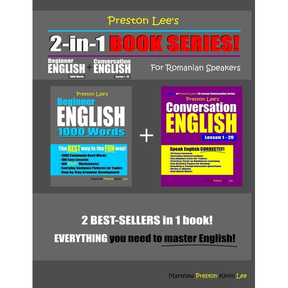 Preston Lee's English for Romanian Speak Preston Lee's 2-in-1 Book Series! Beginner English 1000 Words & Conversation English Lesson 1 - 20 For Romanian Speakers, (Paperback)