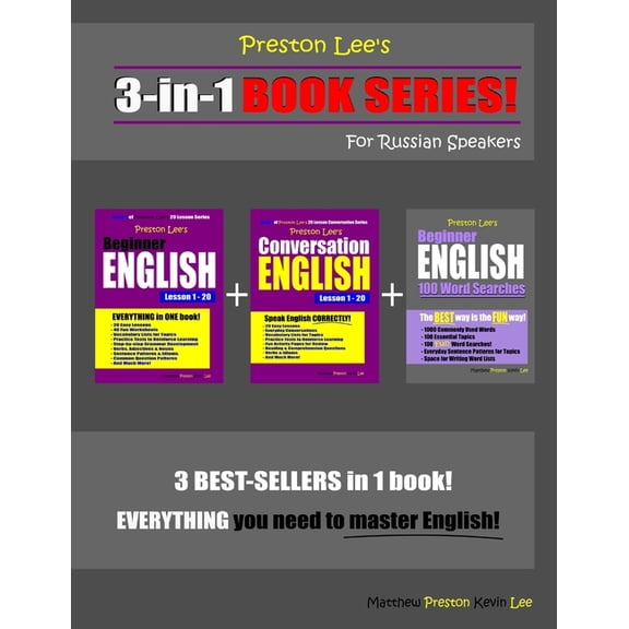 Preston Lee's English for Russian Speake Preston Lee's 3-in-1 Book Series! Beginner English, Conversation English Lesson 1 - 20 & Beginner English 100 Word Searc, (Paperback)