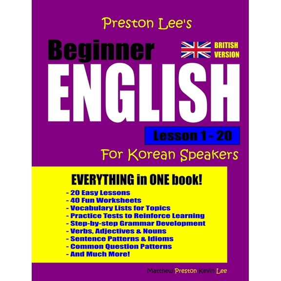 Preston Lee's English for Korean Speaker Preston Lee's Beginner English Lesson 1 - 20 For Korean Speakers (British), (Paperback)