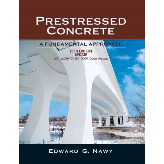 Prestressed Concrete: Aci, Aashto, IBC 2009 Codes Version, (Hardcover)