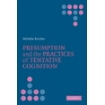 thumbnail image 1 of Presumption and the Practices of Tentative Cognition, (Paperback), 1 of 1
