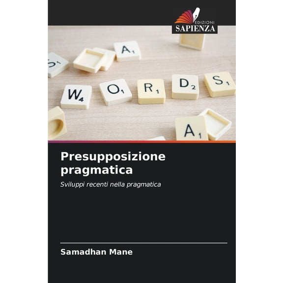 Presupposizione pragmatica, (Paperback)