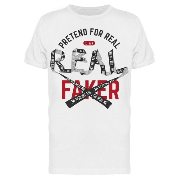 Pretend For Real T-Shirt Men -Image by Shutterstock, Male Small