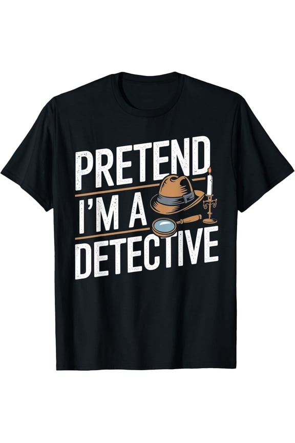 Pretend I'm A Detective Funny Lazy Halloween Costume T-Shirt