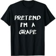 thumbnail image 1 of Pretend I'm A Grape Easy & Funny Halloween Costume Fruit T-ShirtPure cotton short-sleeved shirts for both men and women, 1 of 6