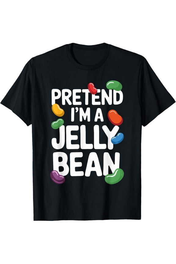 Pretend I'm A Jelly Bean T Shirt A Fun Choice for Kids T-Shirt