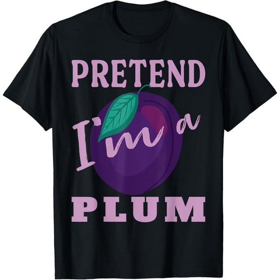 Pretend I'm A Plum Cute Lazy Halloween Costume T-Shirt