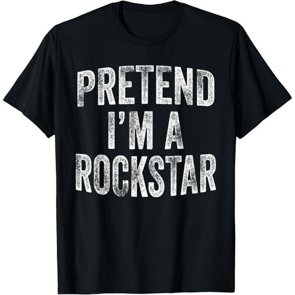 Pretend I'm A Rockstar Costume Family Halloween Rock Star T-Shirt