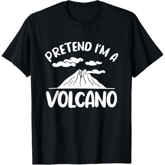 Pretend I'm A Volcano Volcanologist Geologist T-Shirt