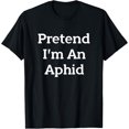 thumbnail image 1 of Pretend I'm An Aphid Costume Funny Insect Halloween Party T-Shirt, 1 of 5