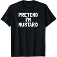 thumbnail image 1 of Pretend I'm Mustard Halloween Costume T-Shirt, 1 of 4