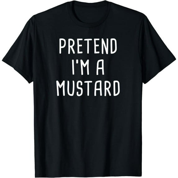 Pretend I'm Mustard Halloween Costume T-Shirt