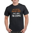 thumbnail image 1 of Pretend I'm Not Here T-Shirt Men -Smartprints Designs, Male Small, 1 of 4
