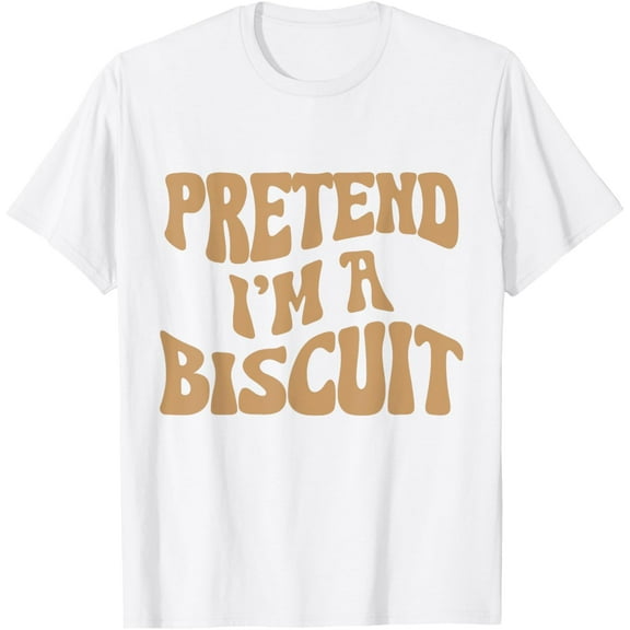 Pretend I'm a Biscuit Funny lazy Halloween Costume T-Shirt