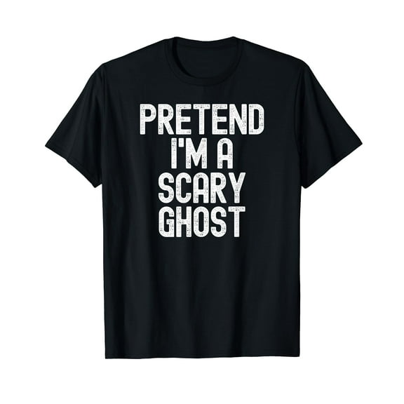 Pretend I'm a Scary Ghost Halloween Costume T-Shirt