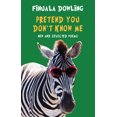 thumbnail image 1 of Pretend You Don't Know Me : New and Selected Poems, 1 of 1