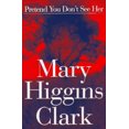 thumbnail image 1 of Pre-Owned Pretend You Don't See Her (Hardcover) by Mary Higgins Clark, 1 of 1
