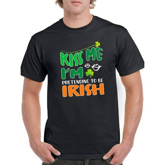 Pretending To Be Irish T-Shirt Men -Image by Shutterstock, Male Small