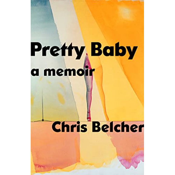 Pre-Owned Pretty Baby: A Memoir (Hardcover) 1982175826 9781982175825