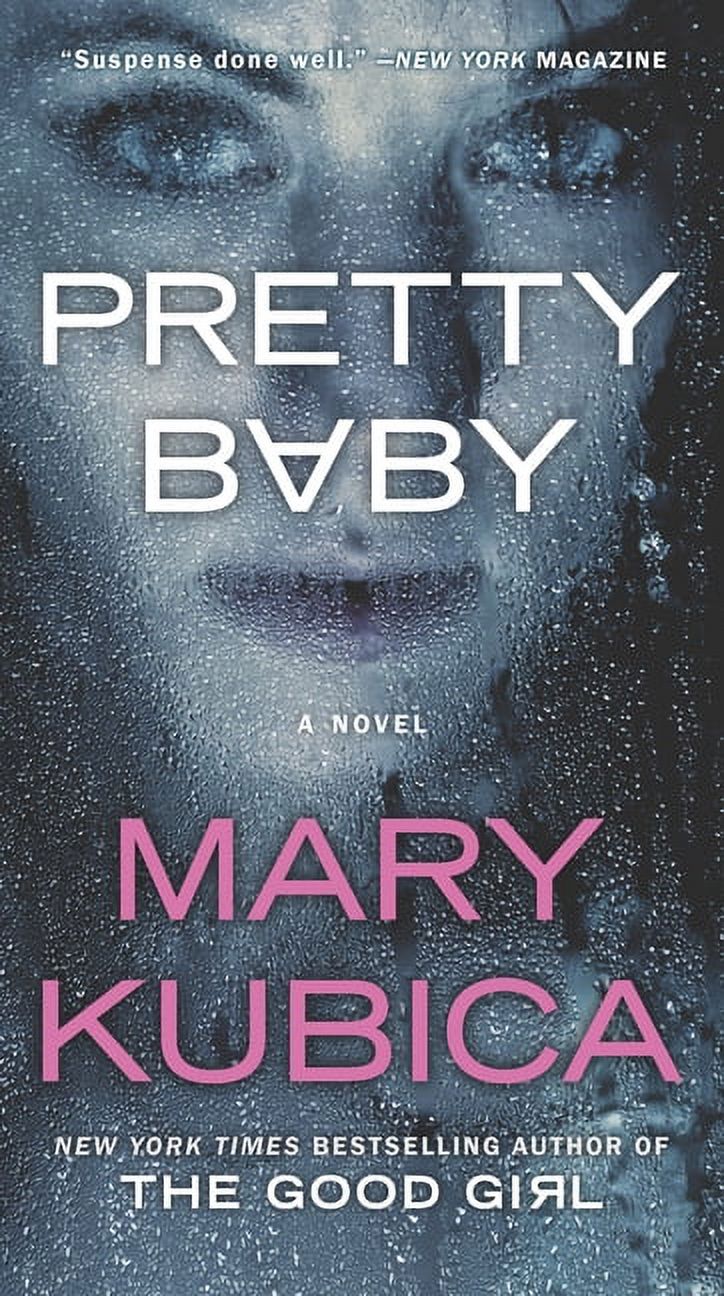 Pretty Baby: A Thrilling Suspense Novel from the Nyt Bestselling Author of Local Woman Missing (Paperback) - image 1 of 2