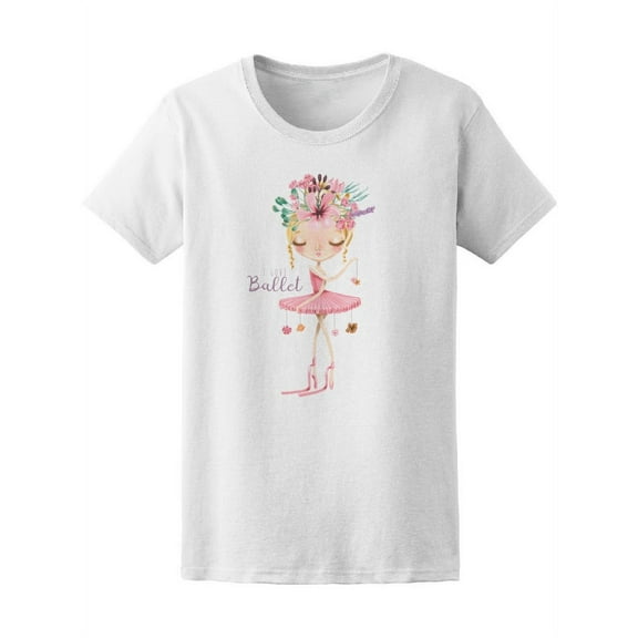 Pretty Ballerina Floral Wreath T-Shirt Women -Image by Shutterstock, Female Small
