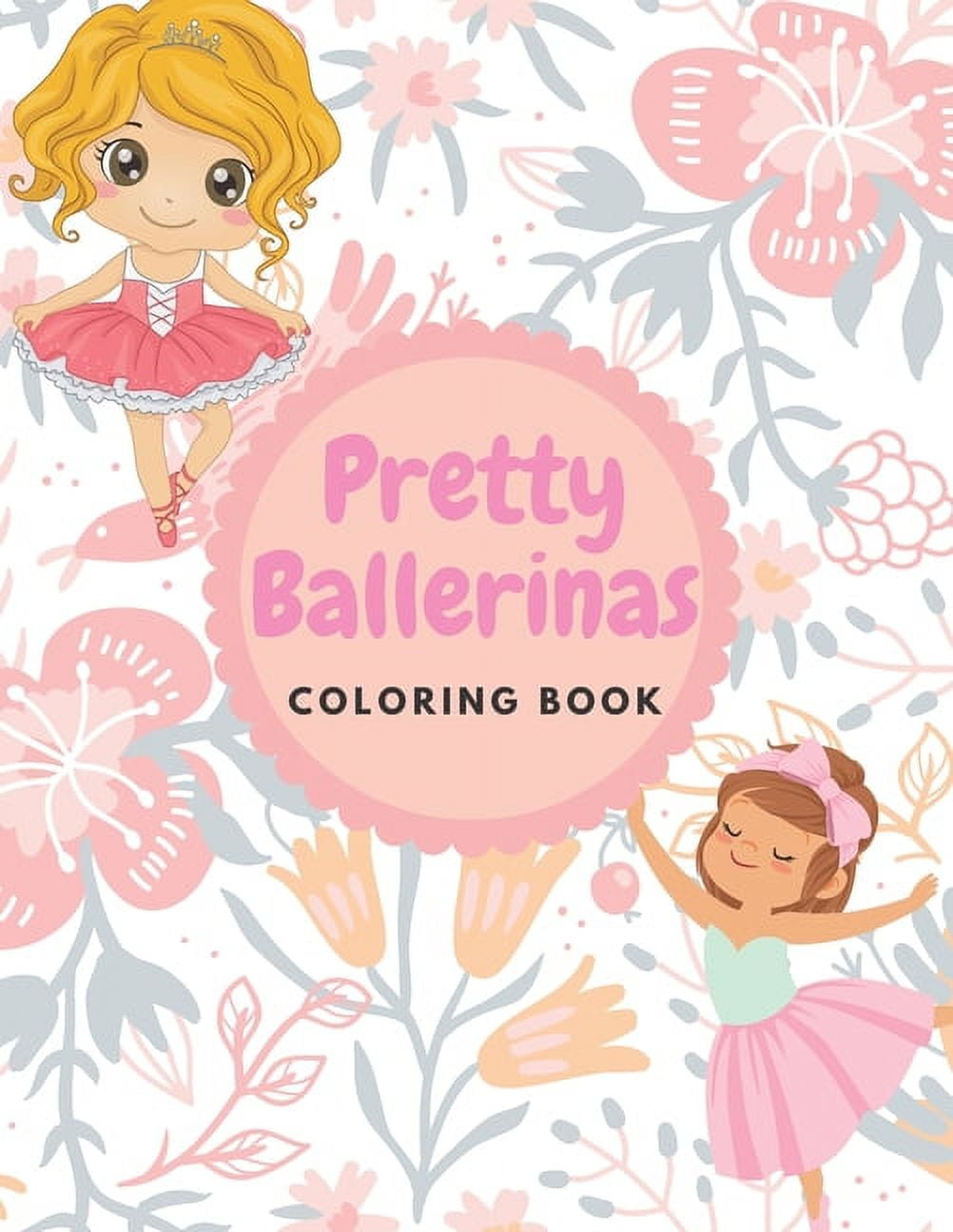 https://i5.walmartimages.com/seo/Pretty-Ballerinas-Coloring-book-Amazing-pictures-of-cute-little-ballerina-to-color-for-kids-girls-8-5-11-inches_a4e92217-f067-49ff-b861-94aea3f4a2c9.a0813c3315797827cd0c93b7ab0d9f77.jpeg