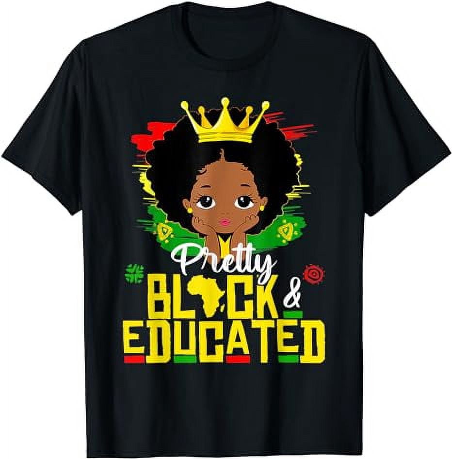 Pretty Black and Educated Black History Kids Girls African T-Shirt ...